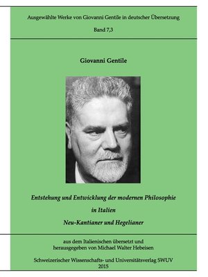 cover image of Gentile-Edition, Bd. 7,3--Entstehung und Entwicklung der modernen Philosophie in Italien (I)